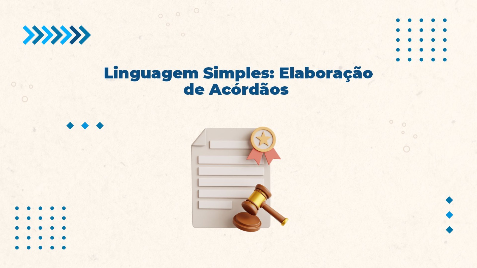 Linguagem Simples: Elaboração de acórdãos